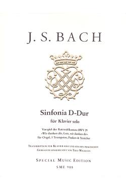 Sinfonia D-Dur | Wir danken dir Gott | Sinfonia D-Dur + Vorspiel zu Kantate 29