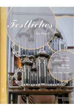 Festliches für Orgel | Perlen der klassischen Musik