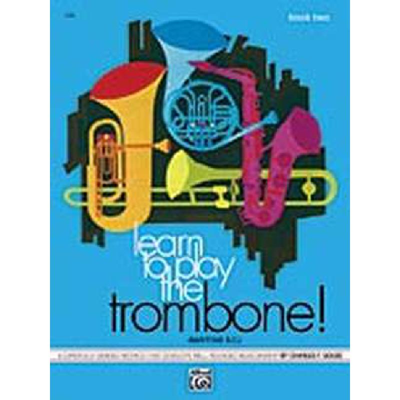 Titelbild für ALF 749 - LEARN TO PLAY THE TROMBONE 2