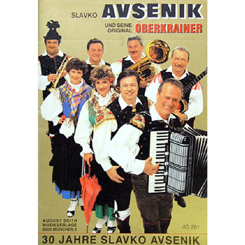 Titelbild für AS 261 - 30 JAHRE SLAVKO AVSENIK