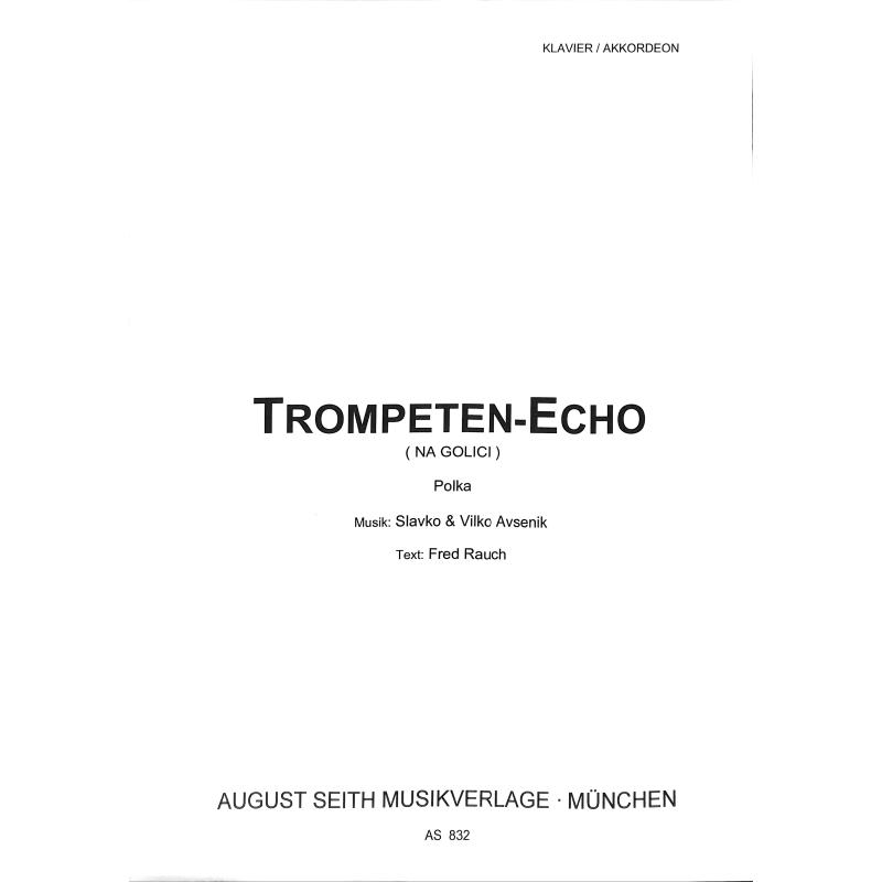 Titelbild für AS 832 - TROMPETENECHO