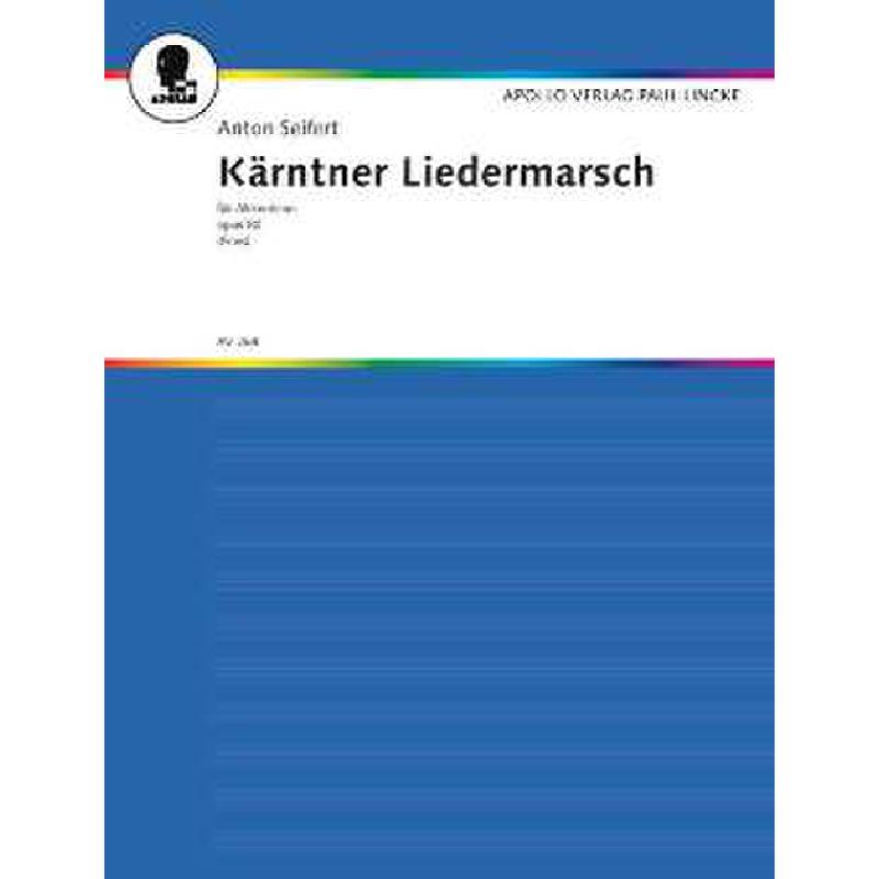 Titelbild für AV 268 - KAERNTNER LIEDERMARSCH