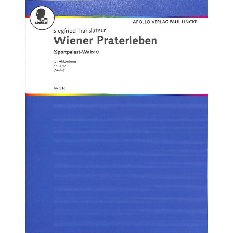 Titelbild für AV 516 - WIENER PRATERLEBEN OP 12