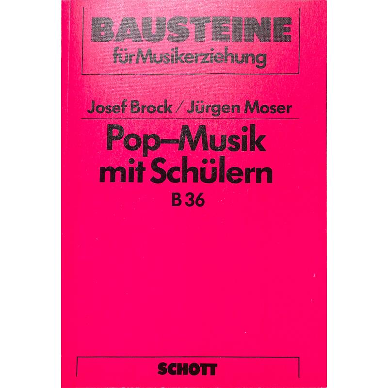 Titelbild für B 36 - POP MUSIK MIT SCHUELERN
