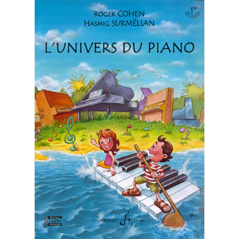 Titelbild für BILL 6762 - L'UNIVERS DU PIANO 1