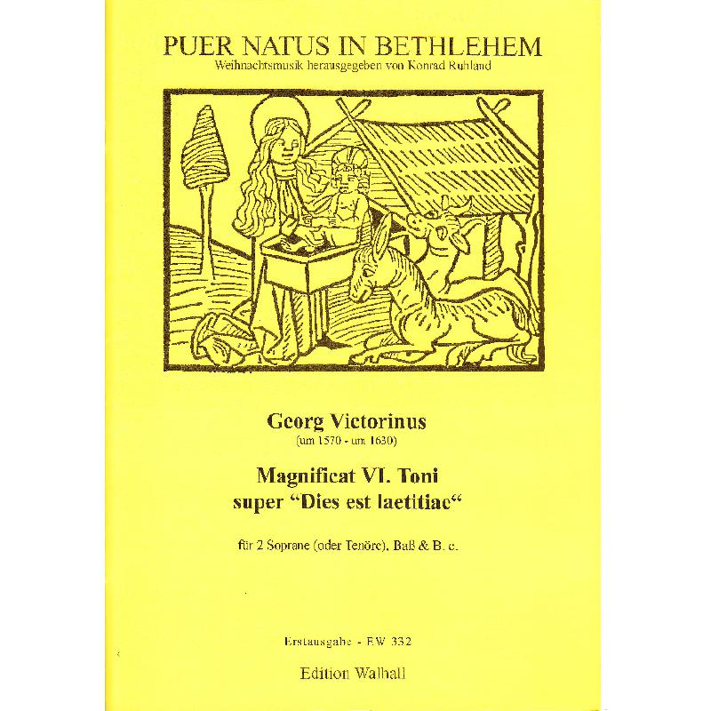 Titelbild für WALHALL 332 - MAGNIFICAT 6 TONI SUPER DIES EST LAETITIAE