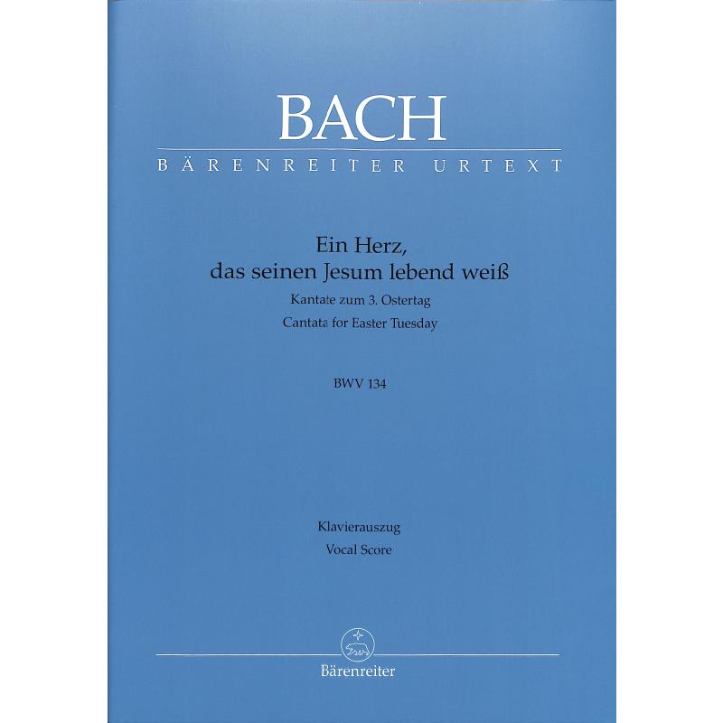 Titelbild für BA 10134-90 - Kantate 134 ein Herz das seinen Jesum lebend Weiß BWV 134