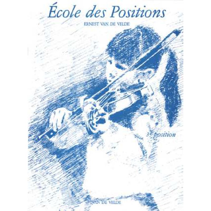 Titelbild für VV 16-4 - ECOLE DES POSITIONS (DRITTE LAGE)