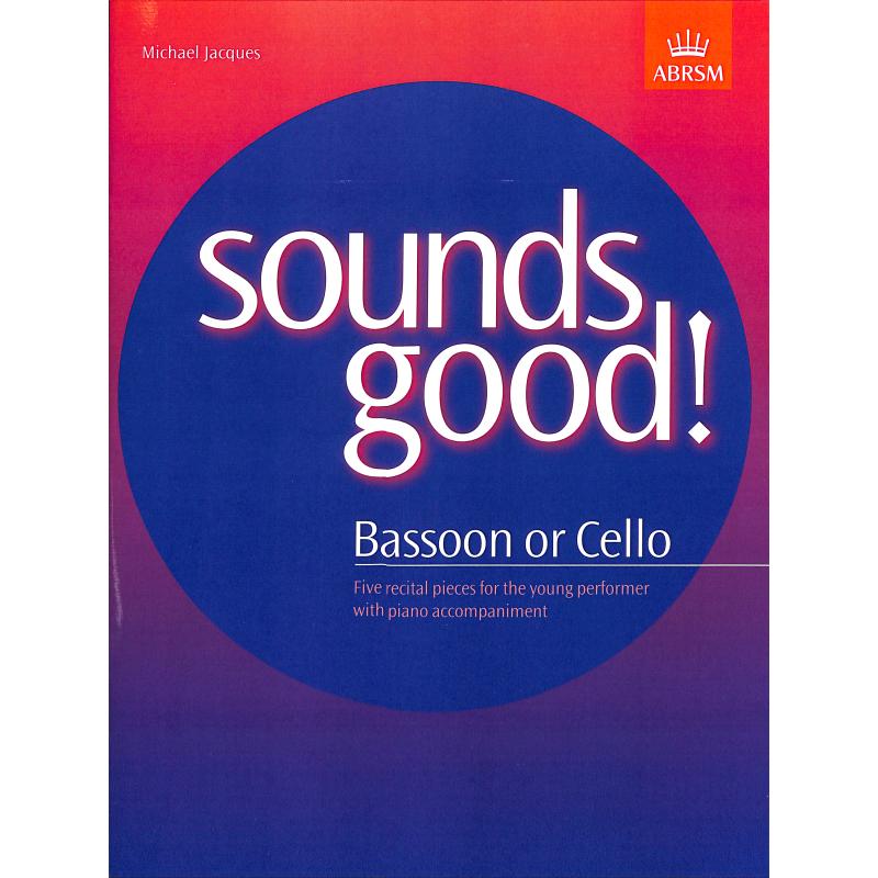 Titelbild für ABRSM 6827 - SOUNDS GOOD FOR BASSOON OR CELLO
