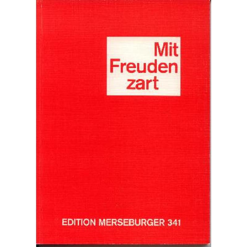 Titelbild für MERS 341 - MIT FREUDEN ZART - CHORALGESANGBUCH