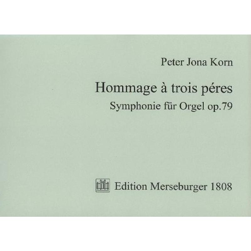 Titelbild für MERS 1808 - HOMMAGE A TROIS PERES - SYMPHONIE OP 79