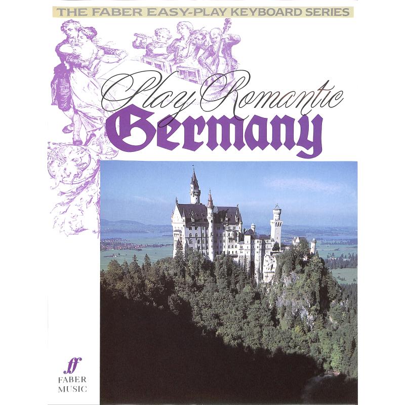 Titelbild für ISBN 0-571-51069-8 - PLAY ROMANTIC GERMANY