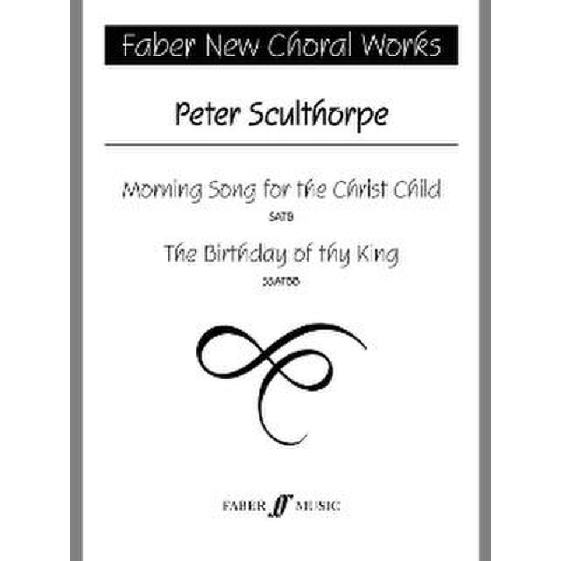 Titelbild für ISBN 0-571-52069-3 - THE BIRTHDAY OF THY KING + MORNING SONG OF THE CHRIST CHILD