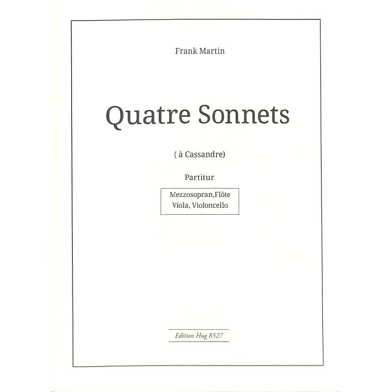 Titelbild für GH 8527 - 4 SONNETS (A CASSANDRE)