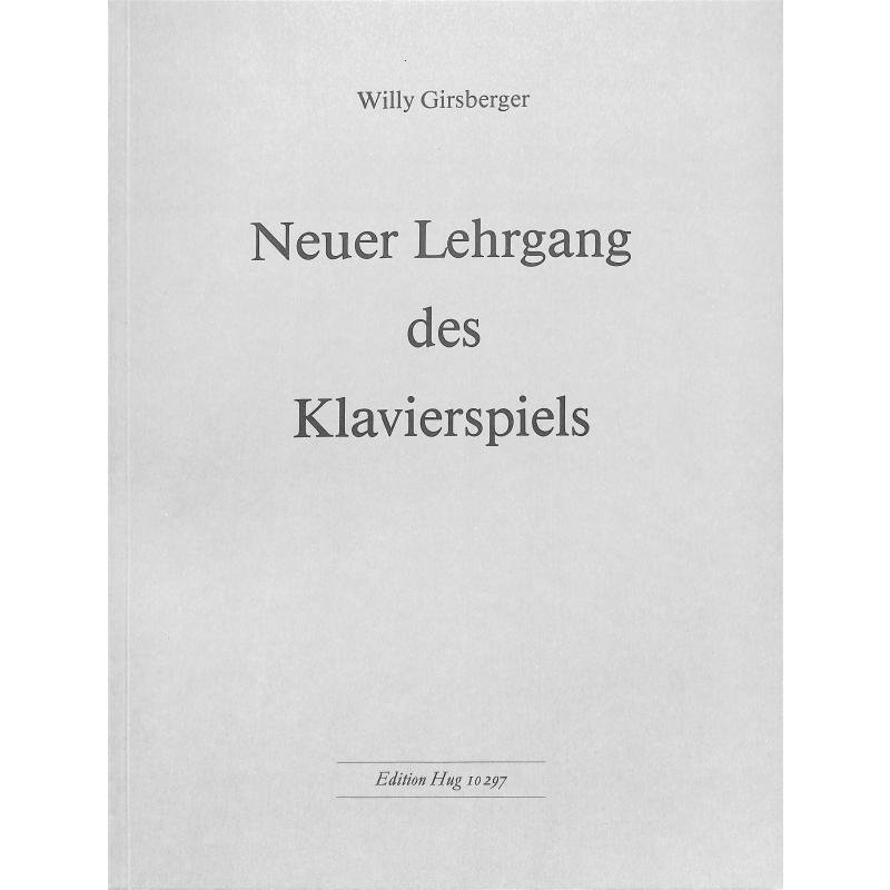 Titelbild für GH 10297 - NEUER LEHRGANG DES KLAVIERSPIELS