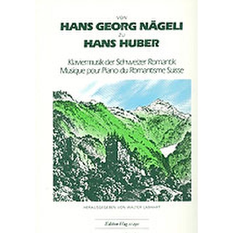 Titelbild für GH 11290 - VON HANS GEORG NAEGELI ZU HANS