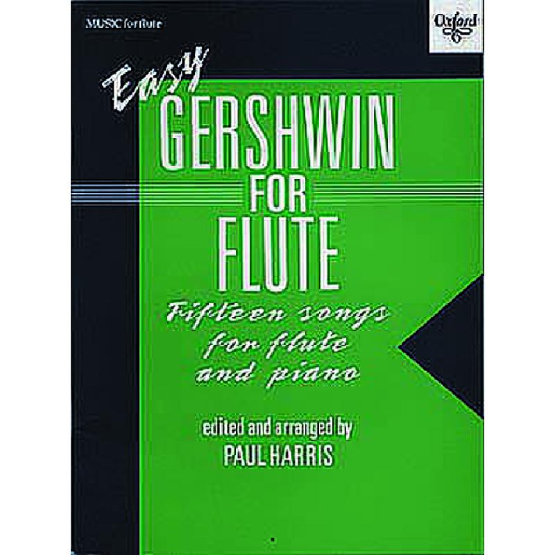 Titelbild für ISBN 0-19-356676-1 - EASY GERSHWIN FOR FLUTE