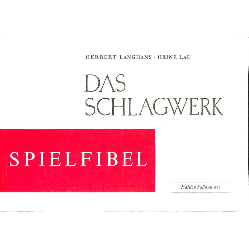 Titelbild für PE 810 - DAS SCHLAGWERK - SPIELFIBEL