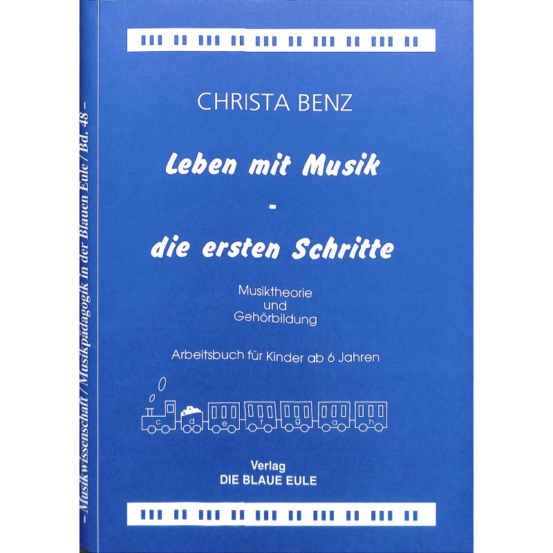 Titelbild für ISBN 3-89206-081-9 - LEBEN MIT MUSIK - DIE ERSTEN SCHRITTE MUSIKTHEORIE +