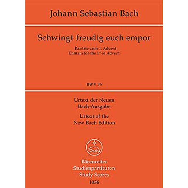 Titelbild für BATP 1036 - KANTATE 36 SCHWINGT FREUDIG EUCH EMPOR BWV 36
