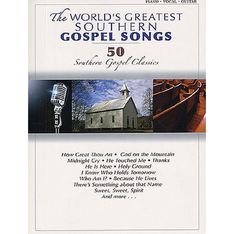 Titelbild für HL 35022892 - The world's greatest southern Gospel songs