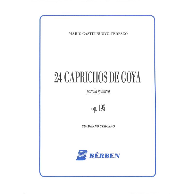 Titelbild für BE 1429 - 24 CAPRICHOS DE GOYA 3 OP 195 CUADERNO TERCERO (13/18)