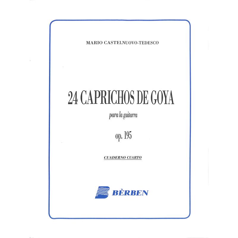 Titelbild für BE 1430 - 24 CAPRICHOS DE GOYA 4 OP 195 CUADERNO CUARTO (19/24)