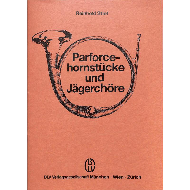 Titelbild für BLV 7 - Parforcehornstücke + Jägerchöre