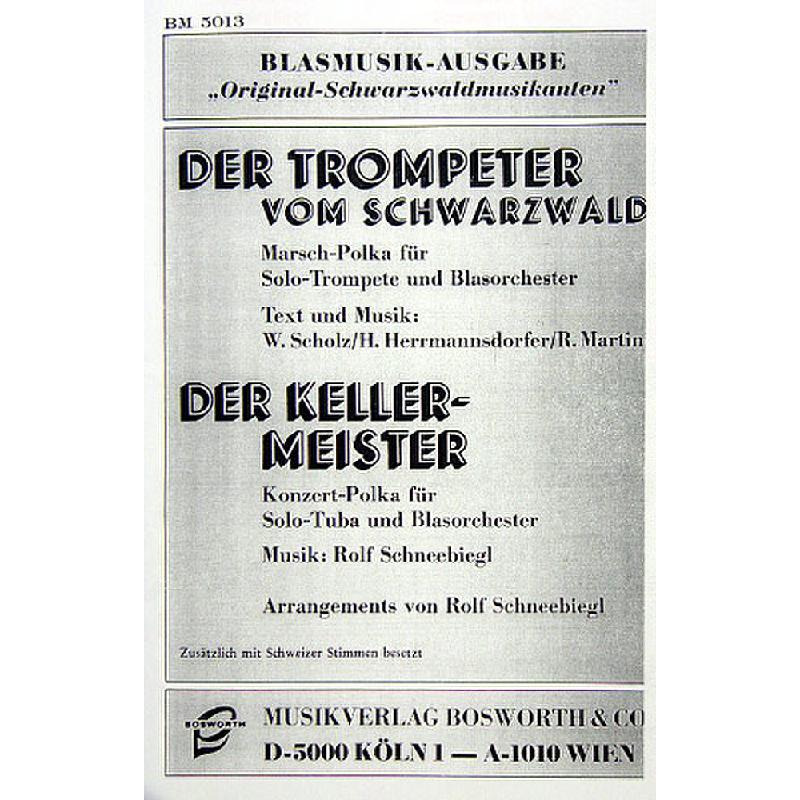 Titelbild für BOE -BM5013 - DER KELLERMEISTER + DER TROMPETER VOM SCHWARZWALD