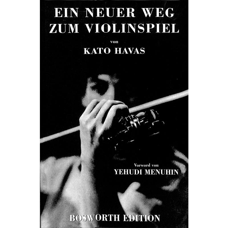 Titelbild für BOE 3647 - EIN NEUER WEG ZUM VIOLINSPIEL