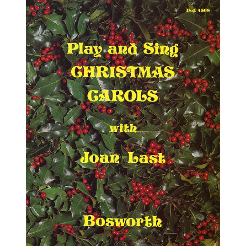 Titelbild für BOE 004508 - PLAY + SING CHRISTMAS CAROLS
