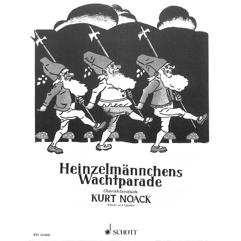 Titelbild für BSS 34068 - HEINZELMAENNCHENS WACHTPARADE OP 5