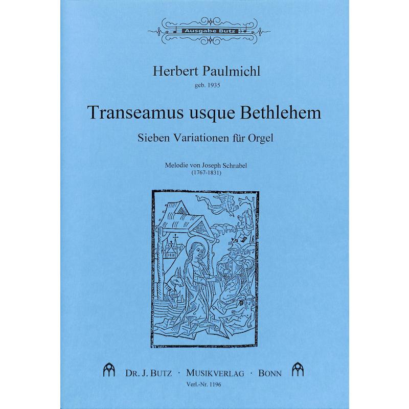 Titelbild für BUTZ 1196 - TRANSEAMUS USQUE BETHLEHEM
