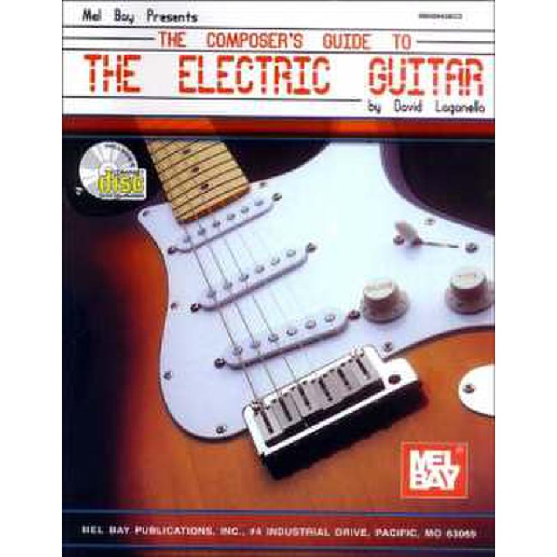 Titelbild für MB 99943BCD - COMPOSER'S GUIDE TO THE ELECTRIC GUITAR