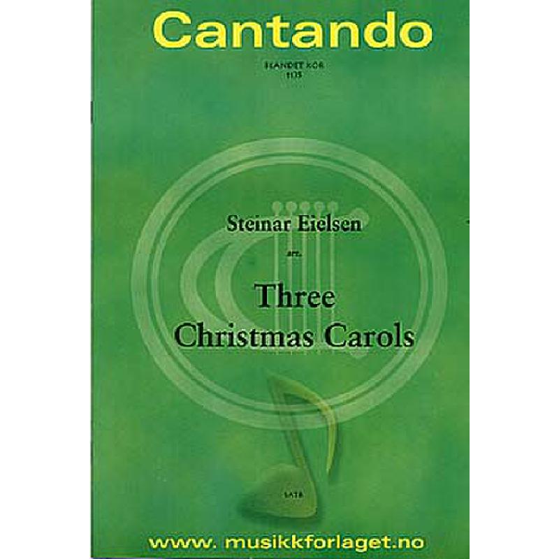 Titelbild für CANTANDO -C1135 - 3 CHRISTMAS CAROLS