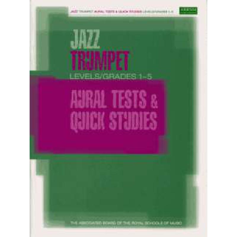 Titelbild für ABRSM 3377 - JAZZ TRUMPET AURAL TESTS & QUICK STUDIES