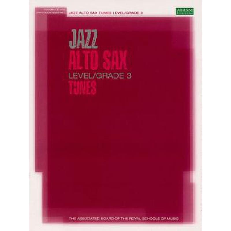 Titelbild für 978-1-86096-306-3 - Jazz alto sax tunes 3