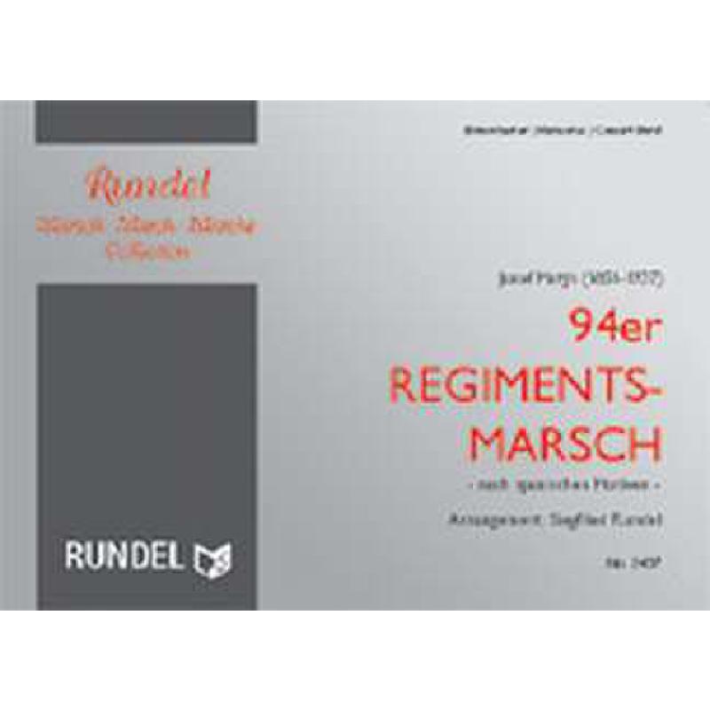 Titelbild für RUNDEL 2407 - 94ER REGIMENTSMARSCH