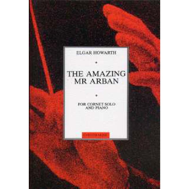 Titelbild für CH 55424 - THE AMAZING MR ARBAN
