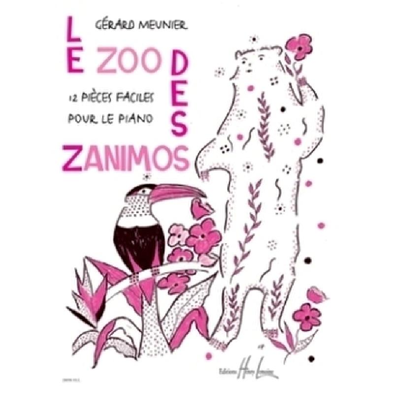 Titelbild für LEMOINE 28096 - LE ZOO DES ZANIMOS