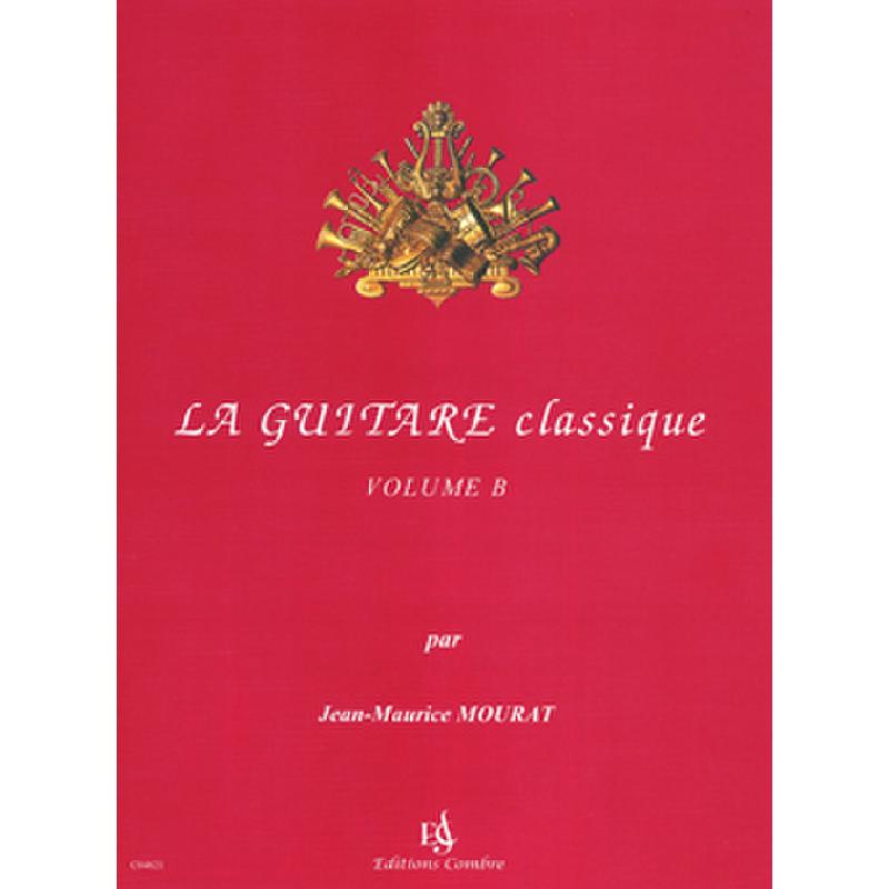 Titelbild für COMBRE 4621 - LA GUITARE CLASSIQUE B