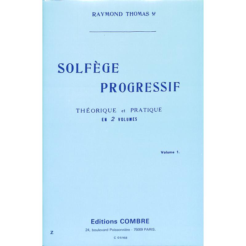 Titelbild für COMBRE 5168 - SOLFEGE PROGRESSIF 1