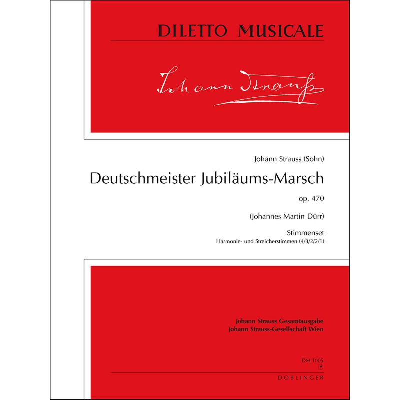 Titelbild für DM 1005-SET - Deutschmeister Jubiläumsmarsch op 470