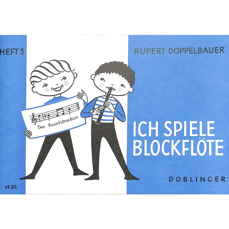 Titelbild für DO 04313 - ICH SPIELE BLOCKFLOETE 3
