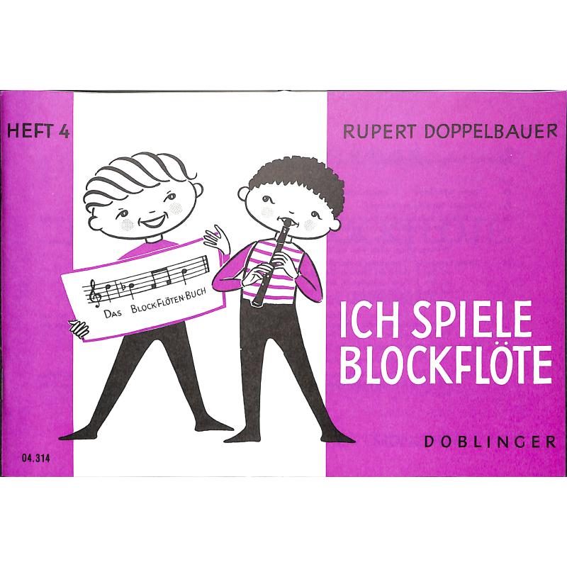 Titelbild für DO 04314 - ICH SPIELE BLOCKFLOETE 4