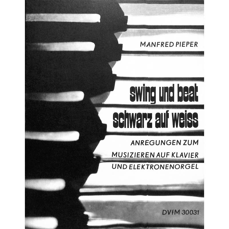 Titelbild für DV 30031 - SWING + BEAT - SCHWARZ AUF WEISS