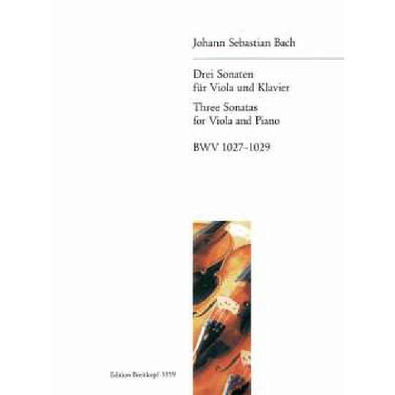 Titelbild für EB 3359 - 3 SONATEN BWV 1027-1029  VDG CE