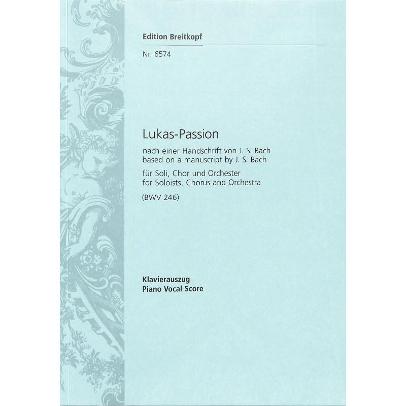 Titelbild für EB 6574 - LUKASPASSION BWV 246