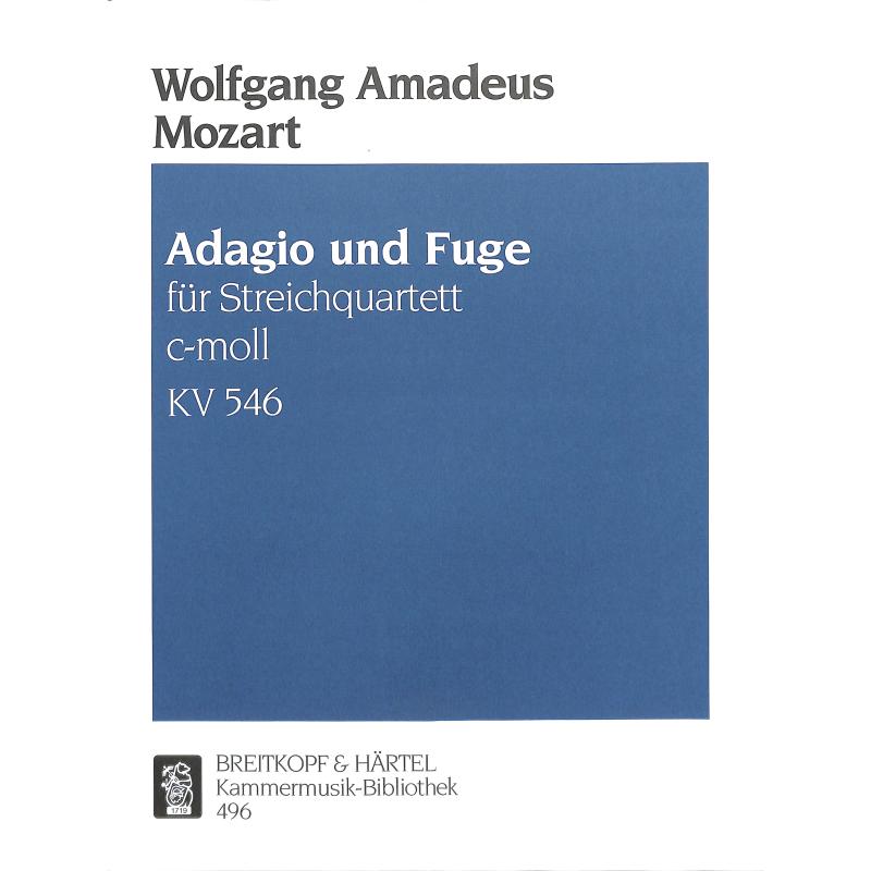 Titelbild für EBKM 496 - ADAGIO + FUGE C-MOLL KV 546