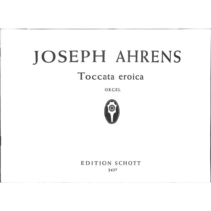 Titelbild für ED 2427 - TOCCATA EROICA + FUGE (1934)